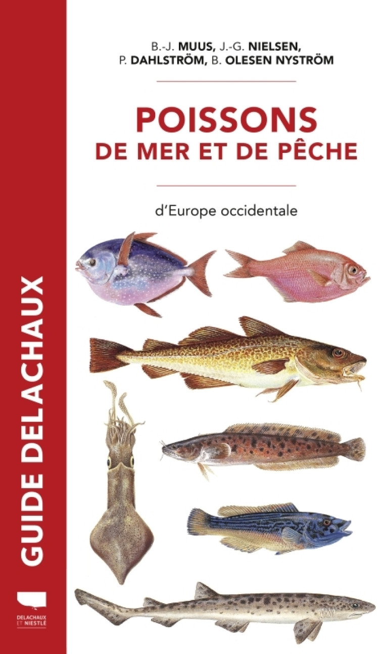 POISSONS DE MER ET DE PECHE. EUROPE OCCIDENTALE - MUUS/DAHLSTROM - DELACHAUX