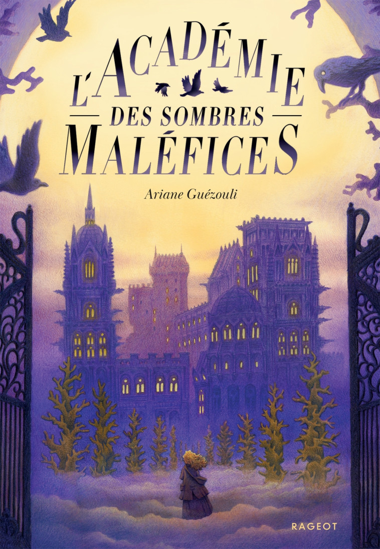 L'ACADEMIE DES SOMBRES MALEFICES - GUEZOULI ARIANE - RAGEOT