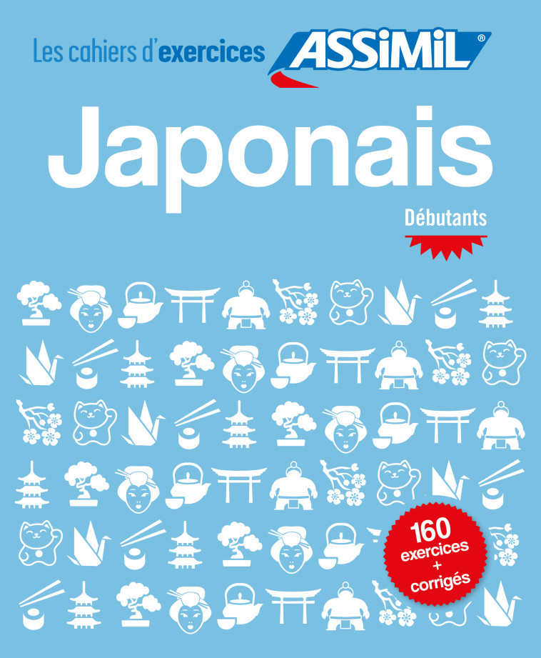 CAHIER EXERCICES JAPONAIS DEBUTANTS - GARNIER CATHERINE - ASSIMIL