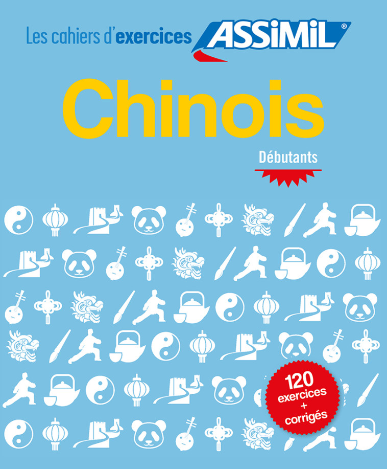 CAHIER EXERCICES CHINOIS DEBUTANTS CASE 4 - ARTHUS HELENE - ASSIMIL