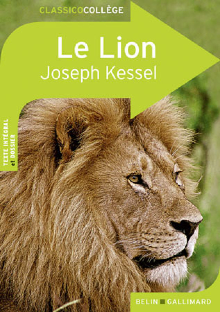 LE LION - KESSEL JOSEPH - BELIN EDUCATION