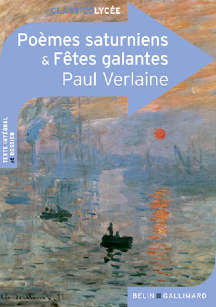 POEMES SATURNIENS & FETES GALANTES - VERLAINE PAUL - BELIN EDUCATION