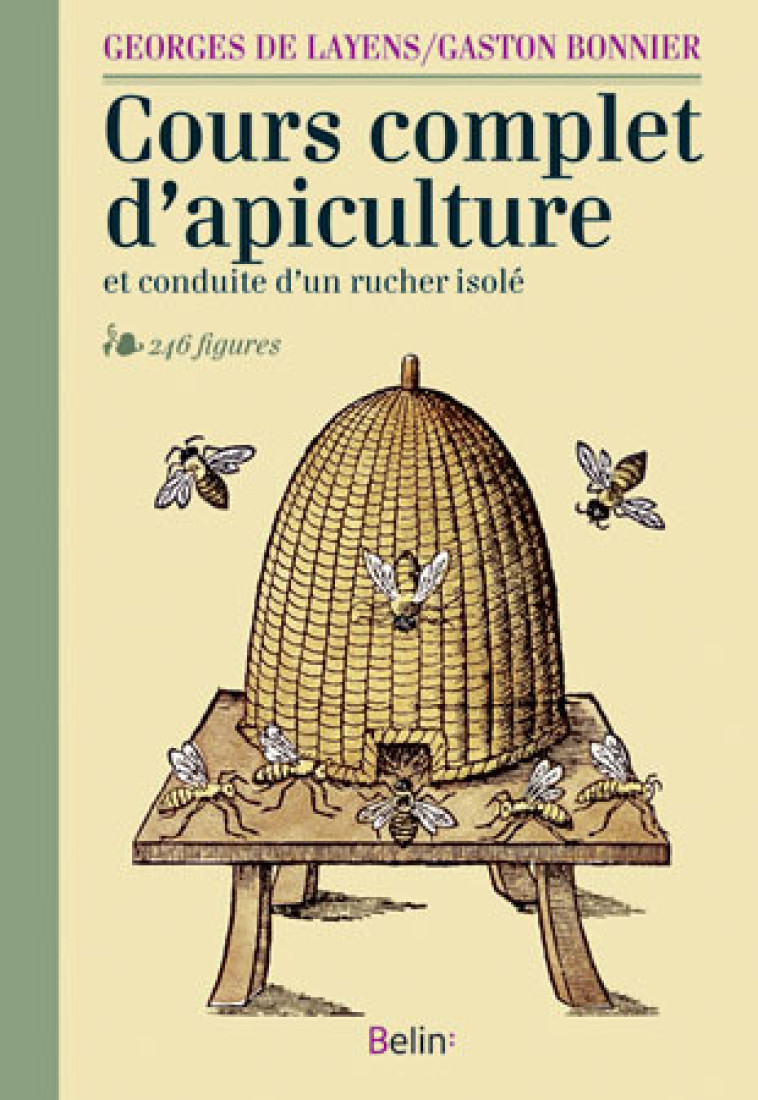 COURS COMPLET D'APICULTURE (NED) - DE LAYENS/BONNIER - BELIN