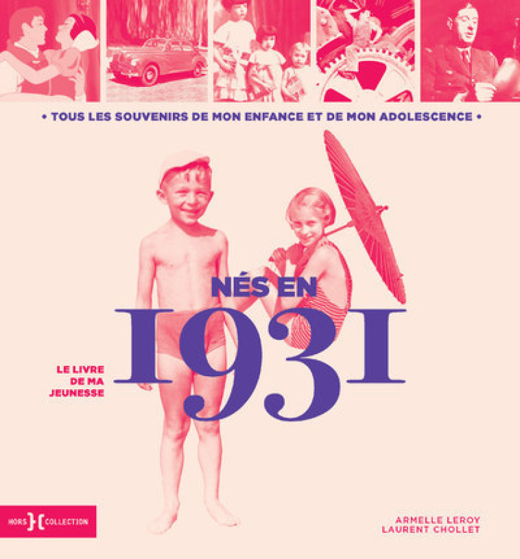 NES EN 1931 - LE LIVRE DE MA JEUNESSE - CHOLLET/LEROY - HORS COLLECTION