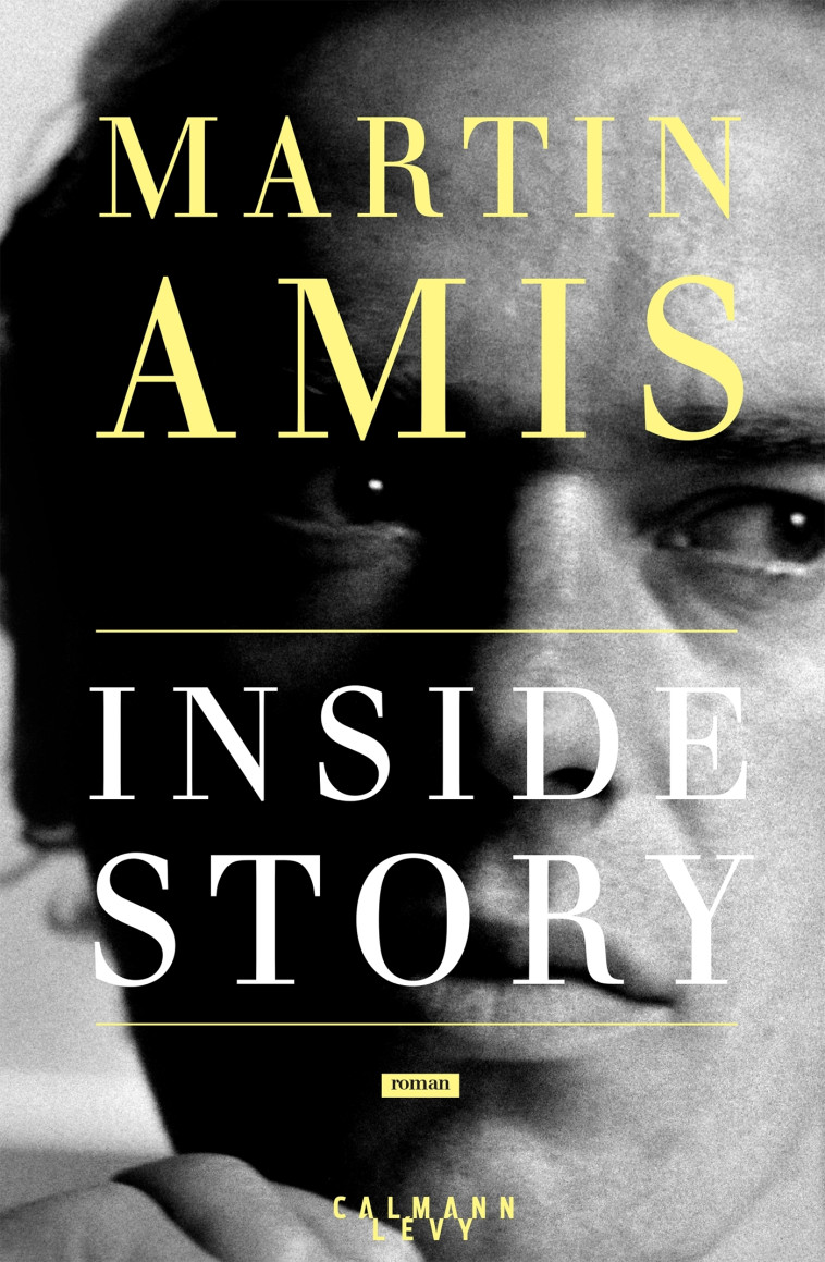 INSIDE STORY - AMIS MARTIN - CALMANN-LEVY