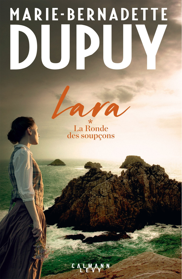 LARA - T01 - LARA - LA RONDE DES SOUPCONS - DUPUY M-B. - CALMANN-LEVY