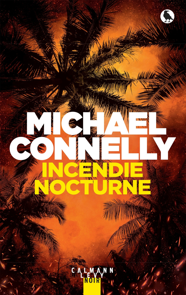 HARRY BOSCH - T21 - INCENDIE NOCTURNE - GF - CONNELLY MICHAEL - CALMANN-LEVY