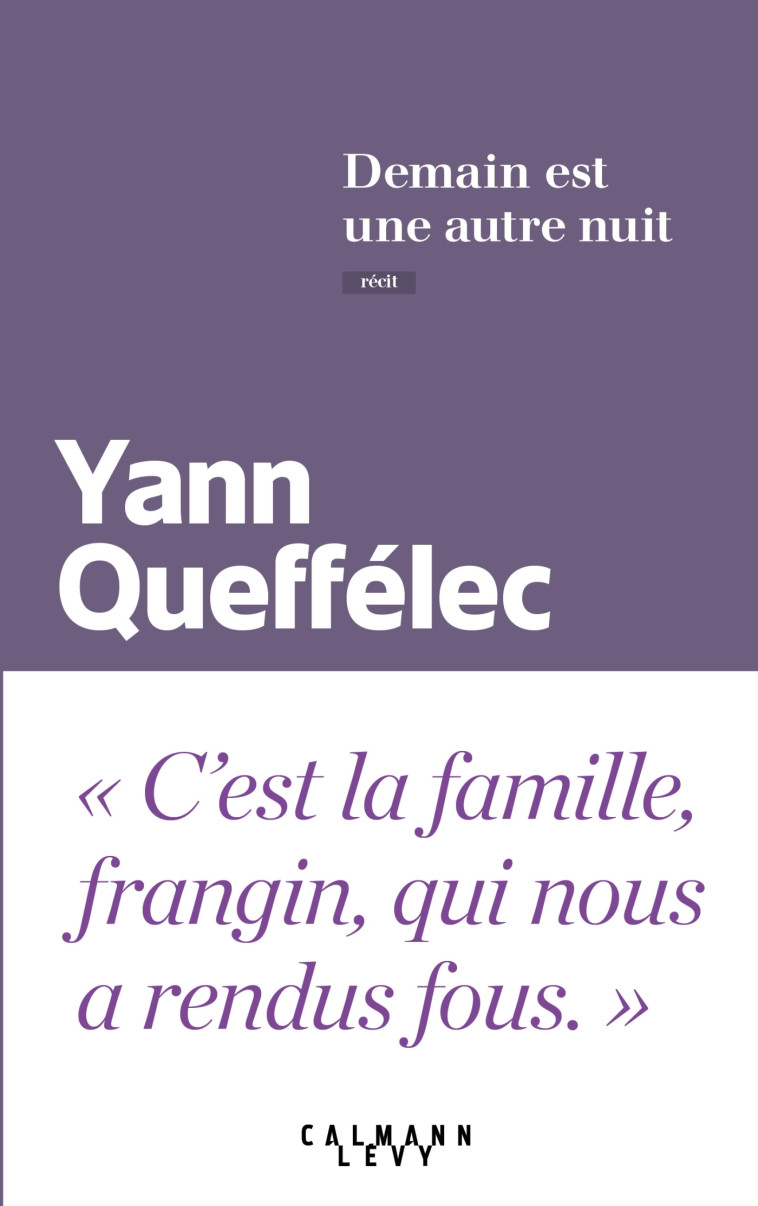 DEMAIN EST UNE AUTRE NUIT - GF - QUEFFELEC YANN - CALMANN-LEVY