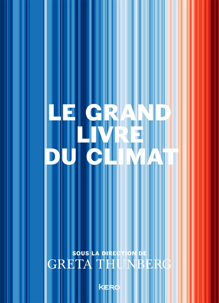 LE GRAND LIVRE DU CLIMAT - THUNBERG GRETA - KERO