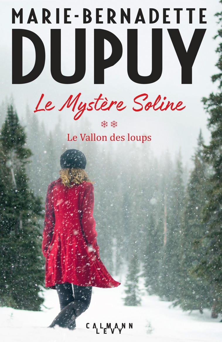 LE MYSTERE SOLINE T02 LE VALLON DES LOUPS - DUPUY M-B. - CALMANN-LEVY