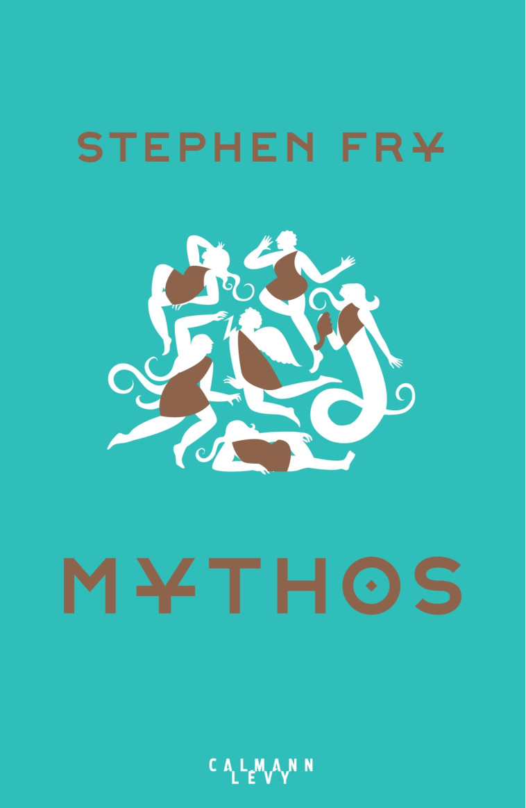 MYTHOS - FRY STEPHEN - CALMANN-LEVY