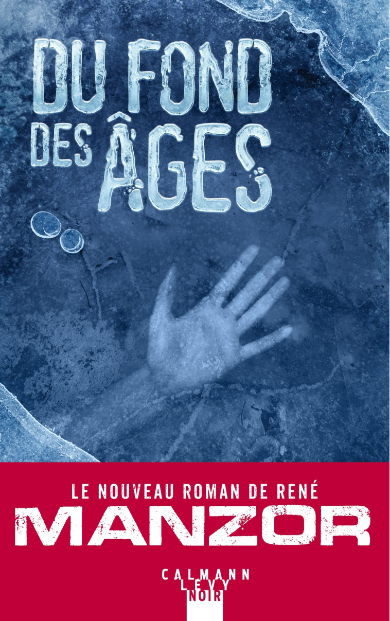 DU FOND DES AGES - MANZOR RENE - CALMANN-LEVY