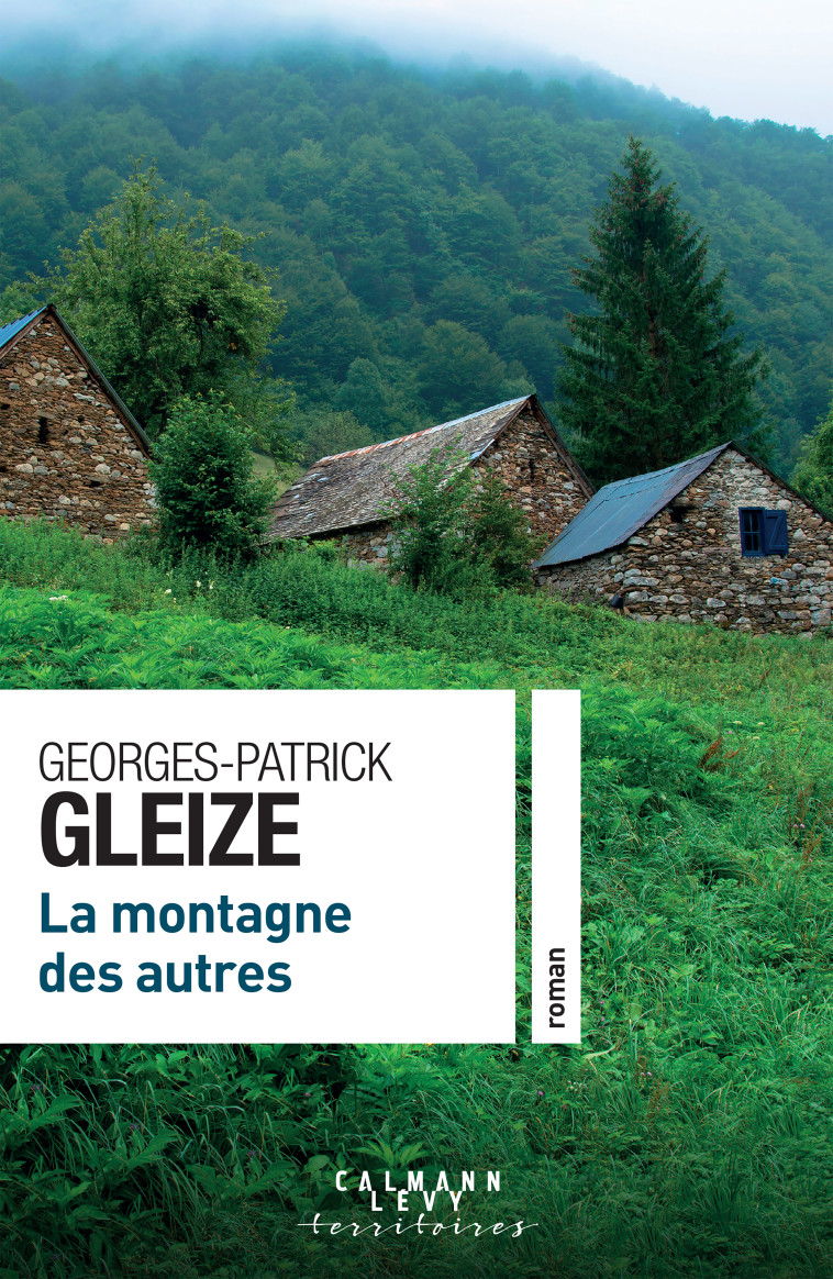 LA MONTAGNE DES AUTRES - GLEIZE G-P. - CALMANN-LEVY