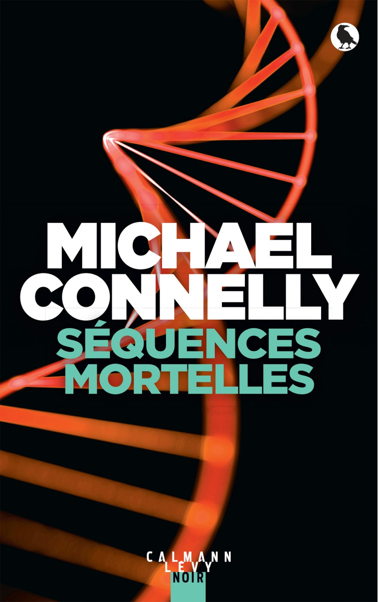 SEQUENCES MORTELLES - CONNELLY MICHAEL - CALMANN-LEVY