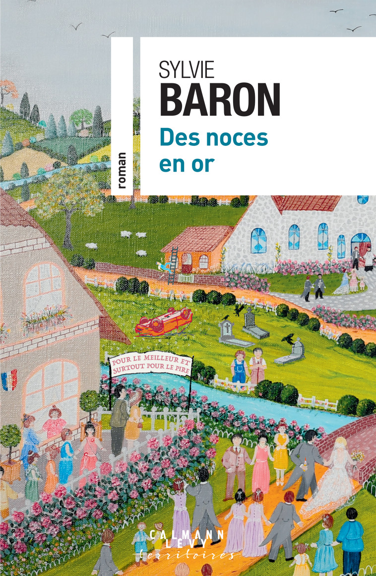 DES NOCES EN OR - BARON SYLVIE - CALMANN-LEVY