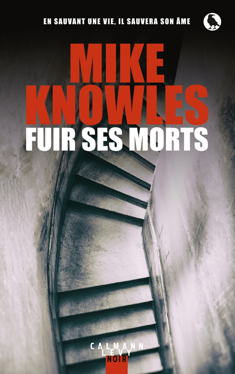 FUIR SES MORTS - KNOWLES MIKE - CALMANN-LEVY