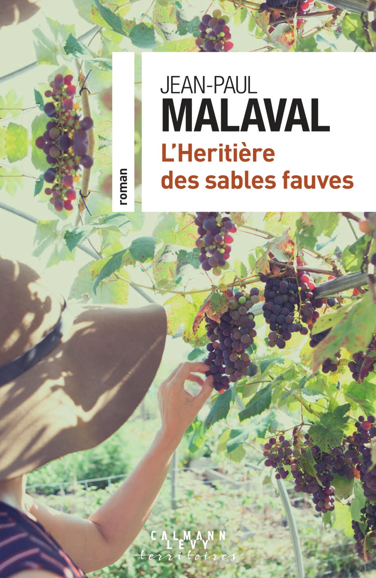 L'HERITIERE DES SABLES FAUVES - MALAVAL JEAN-PAUL - CALMANN-LEVY