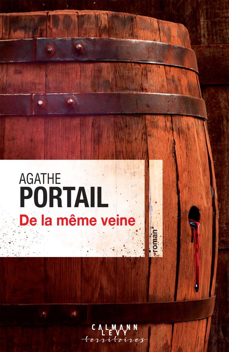 DE LA MEME VEINE - PORTAIL AGATHE - CALMANN-LEVY