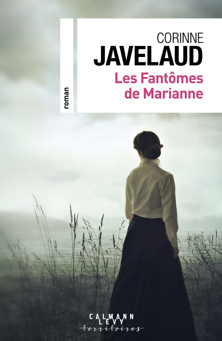 LES FANTOMES DE MARIANNE - JAVELAUD CORINNE - CALMANN-LEVY