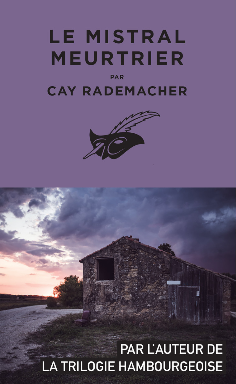 LE MISTRAL MEURTRIER - RADEMACHER CAY - ED DU MASQUE