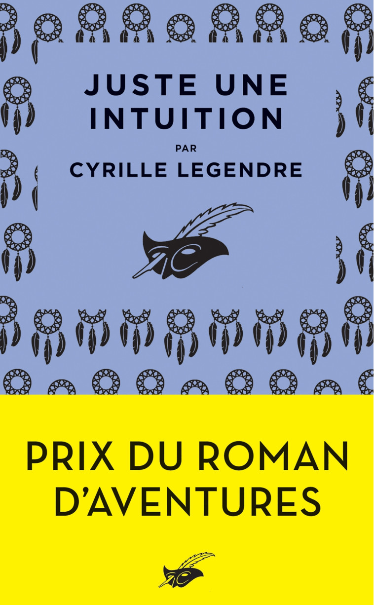 JUSTE UNE INTUITION - LEGENDRE CYRILLE - ED DU MASQUE