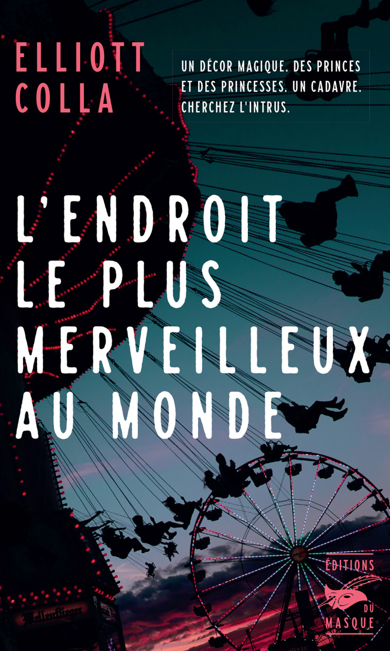 L'ENDROIT LE PLUS MERVEILLEUX AU MONDE - COLLA ELLIOTT - ED DU MASQUE