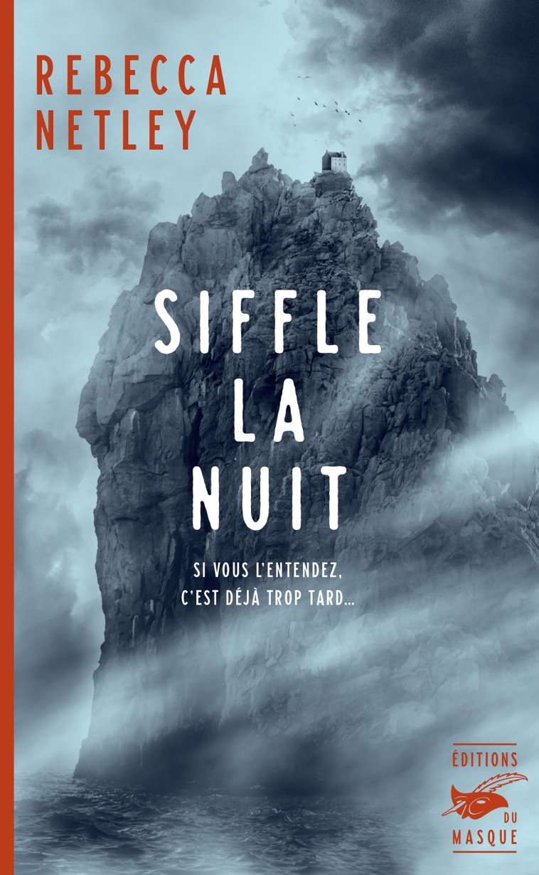 SIFFLE LA NUIT - NETLEY REBECCA - ED DU MASQUE