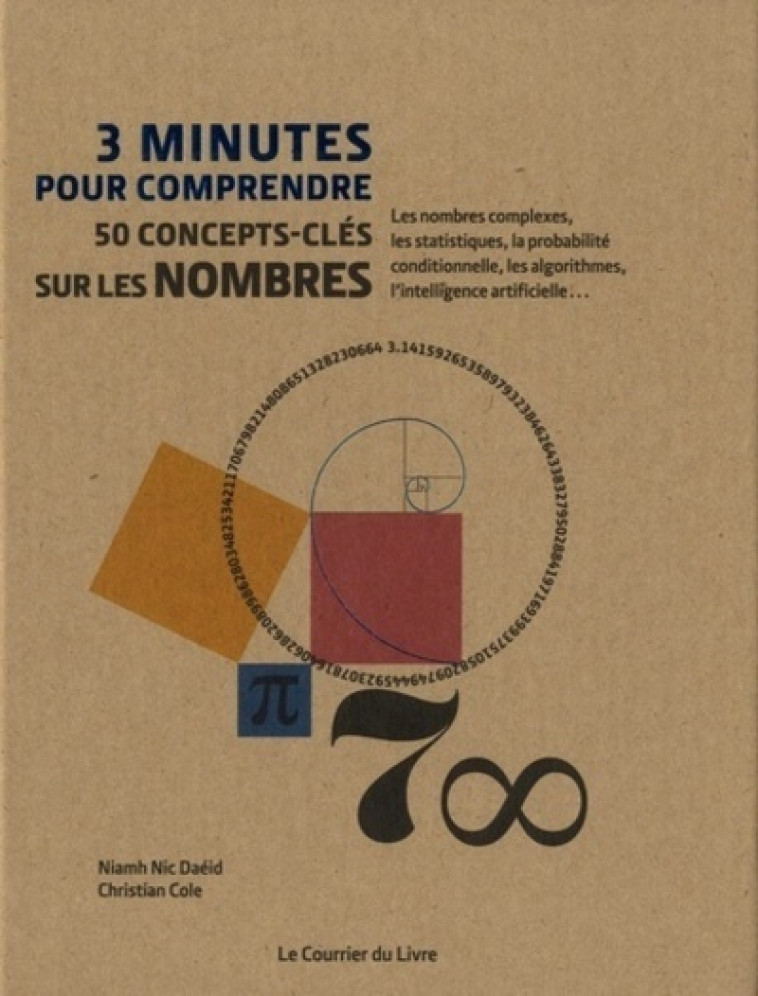 3 MINUTES POUR COMPRENDRE 50 CONCEPTS-CLES SUR LES NOMBRES - COLE/DAEID/RAWLINGS - COURRIER LIVRE