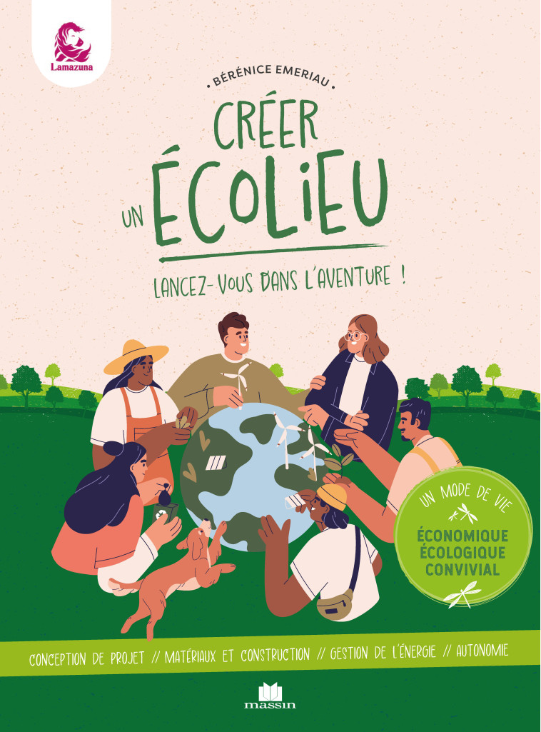 CREER UN ECOLIEU - BERENICE EMERIAU - CHARLES MASSIN