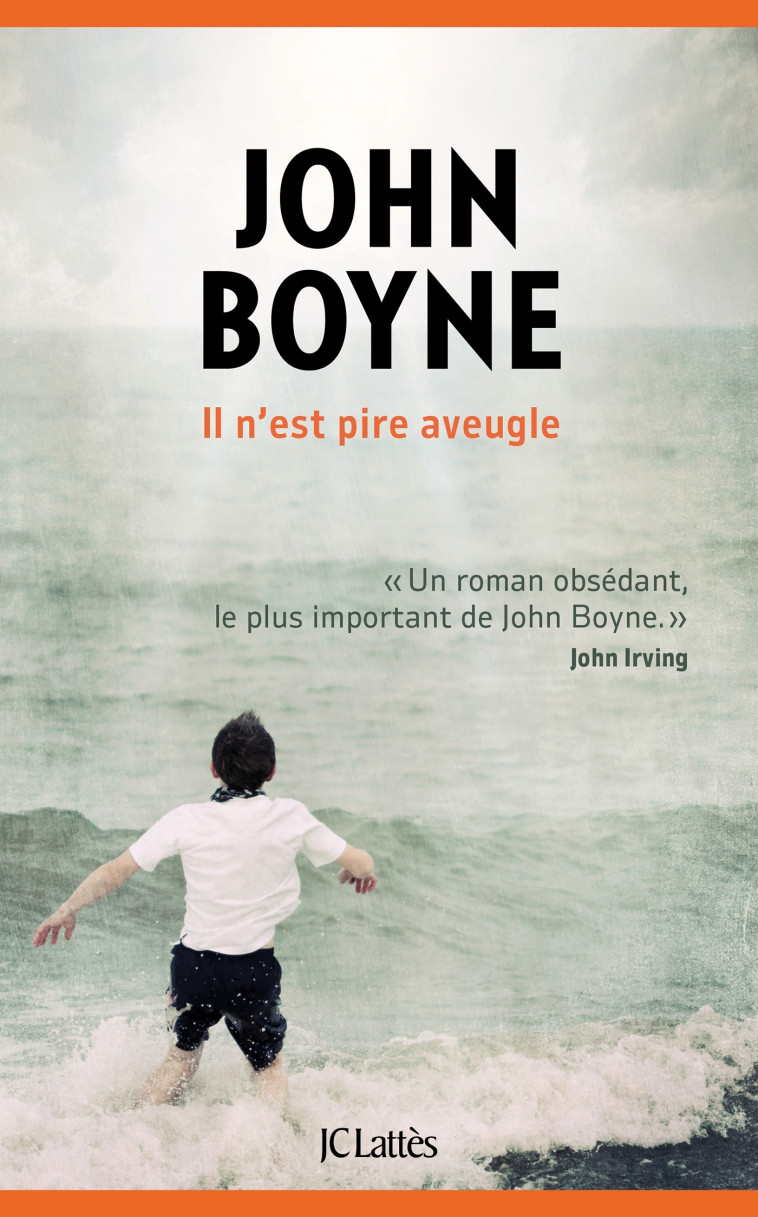 IL N'EST PIRE AVEUGLE - BOYNE JOHN - LATTES