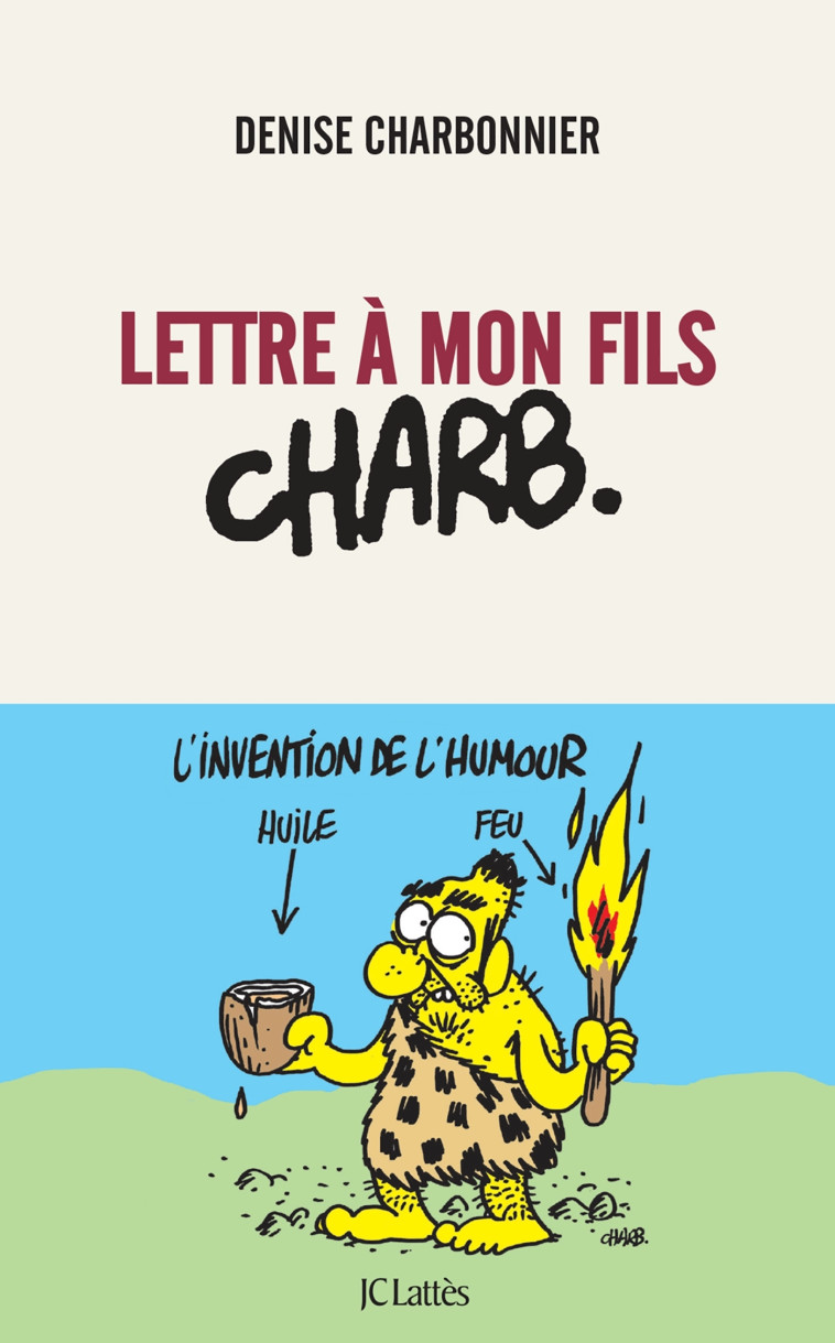 LETTRE A MON FILS CHARB - CHARBONNIER DENISE - LATTES