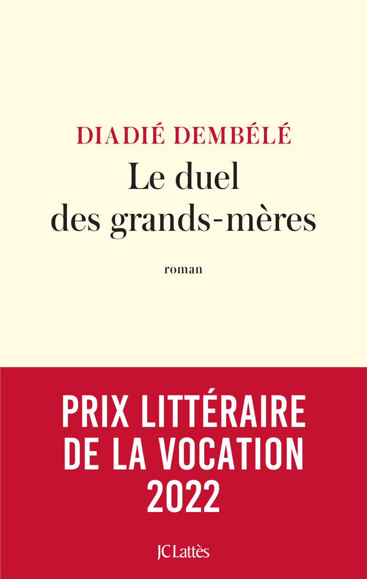 LE DUEL DES GRANDS-MERES - DEMBELE DIADIE - LATTES