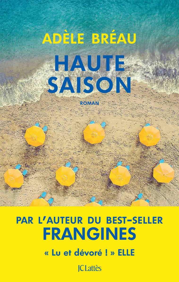 HAUTE SAISON - BREAU ADELE - LATTES