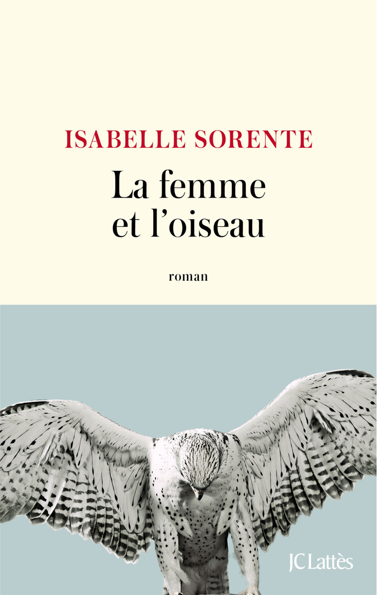 LA FEMME ET L'OISEAU - SORENTE ISABELLE - LATTES