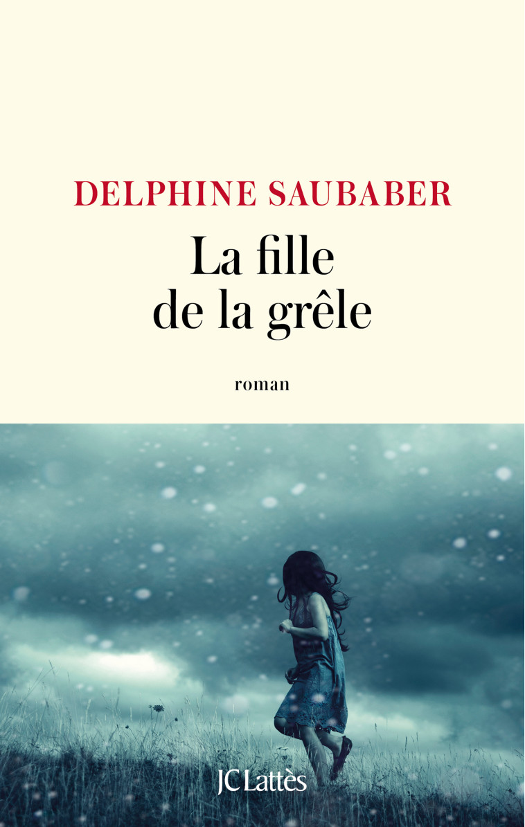 LA FILLE DE LA GRELE - SAUBABER DELPHINE - LATTES