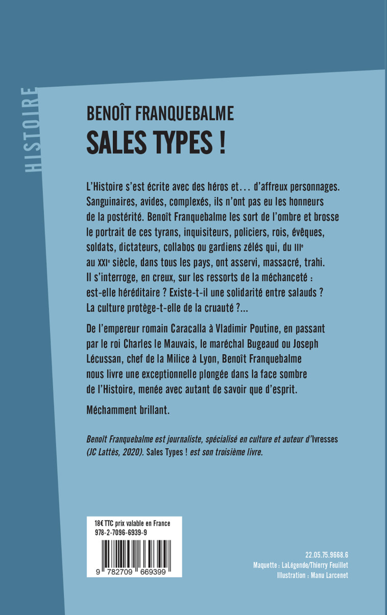 SALES TYPES ! - CES AFFREUX QUI ONT CHANGE LA FACE DU MONDE - FRANQUEBALME BENOIT - LATTES