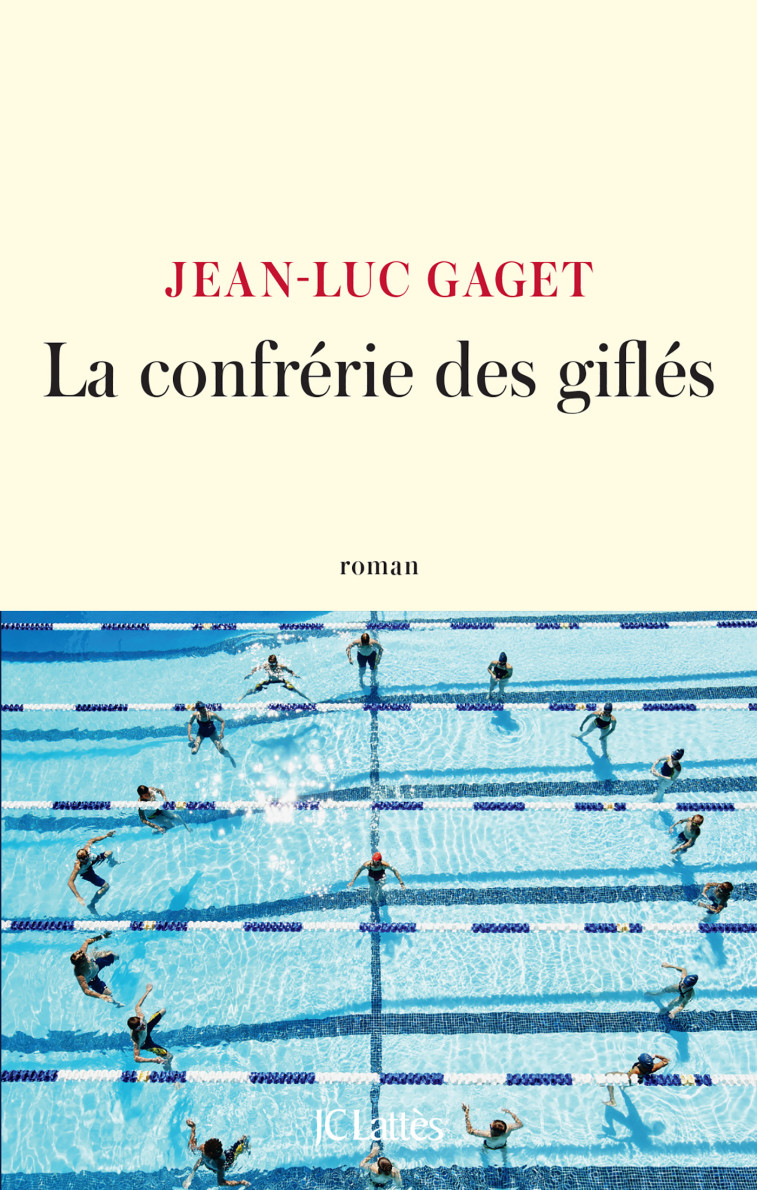 LA CONFRERIE DES GIFLES - GAGET JEAN-LUC - LATTES