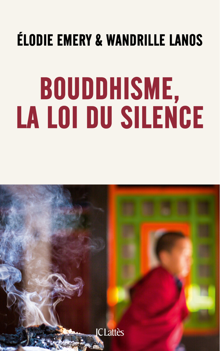 BOUDDHISME, LA LOI DU SILENCE - EMERY E./LANOS W. - LATTES