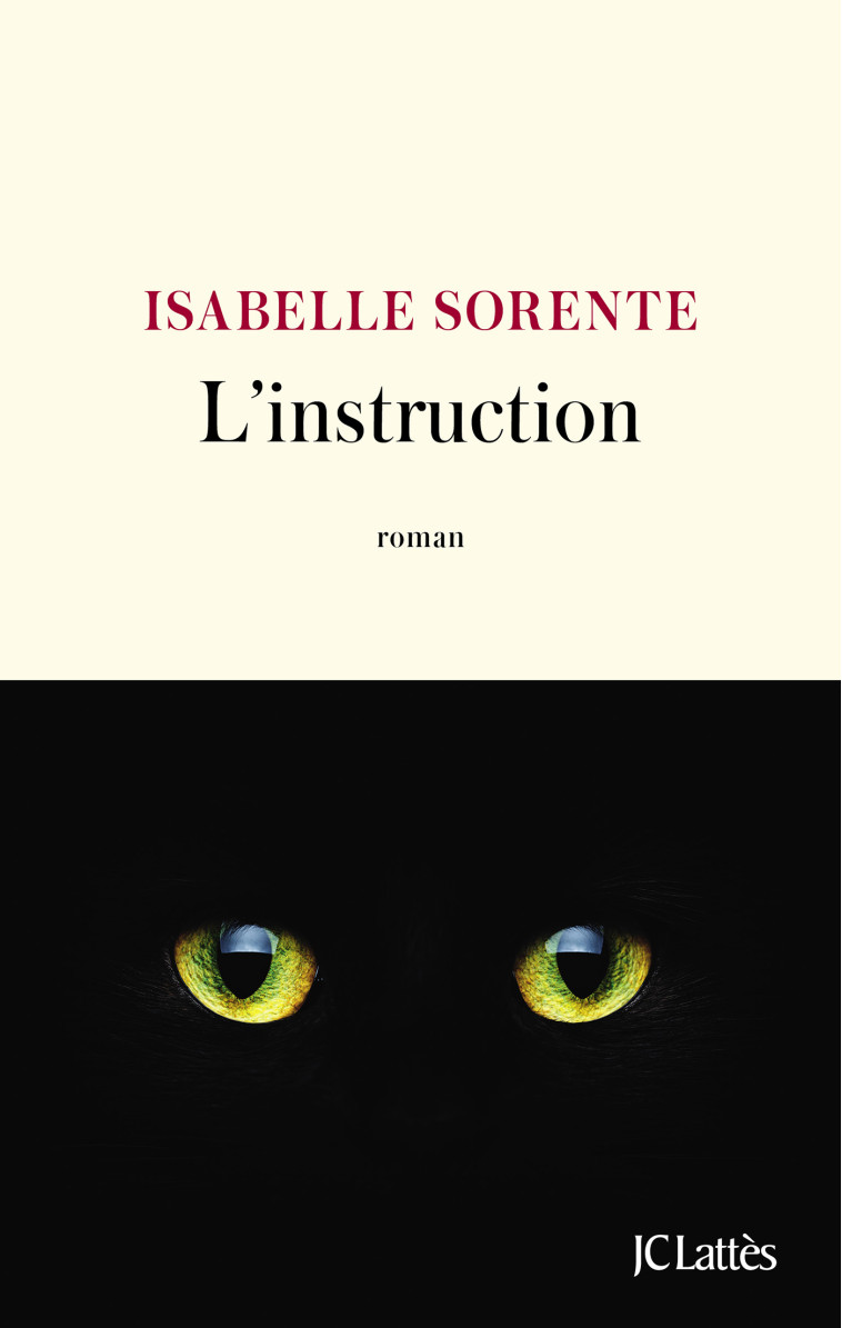 L'INSTRUCTION - SORENTE ISABELLE - LATTES