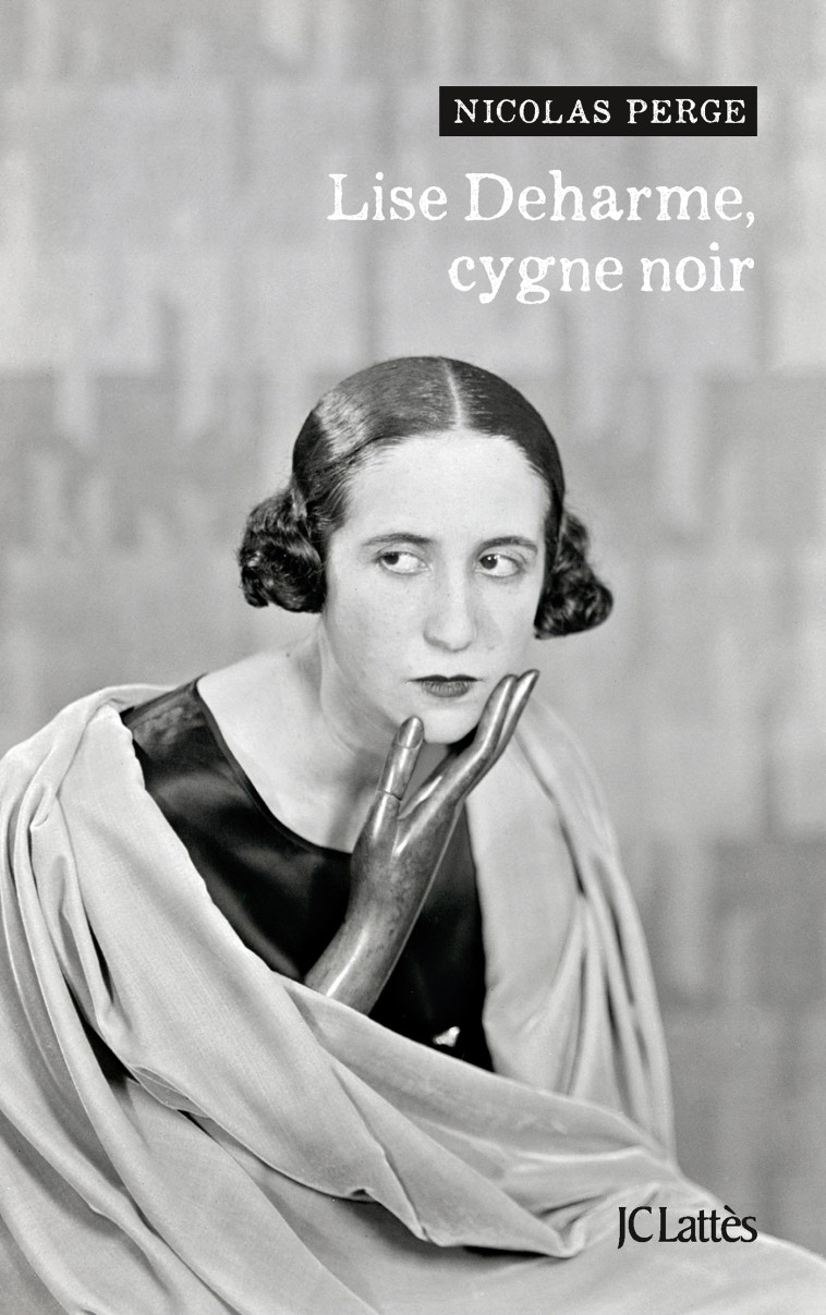 LISE DEHARME, CYGNE NOIR - PERGE NICOLAS - LATTES