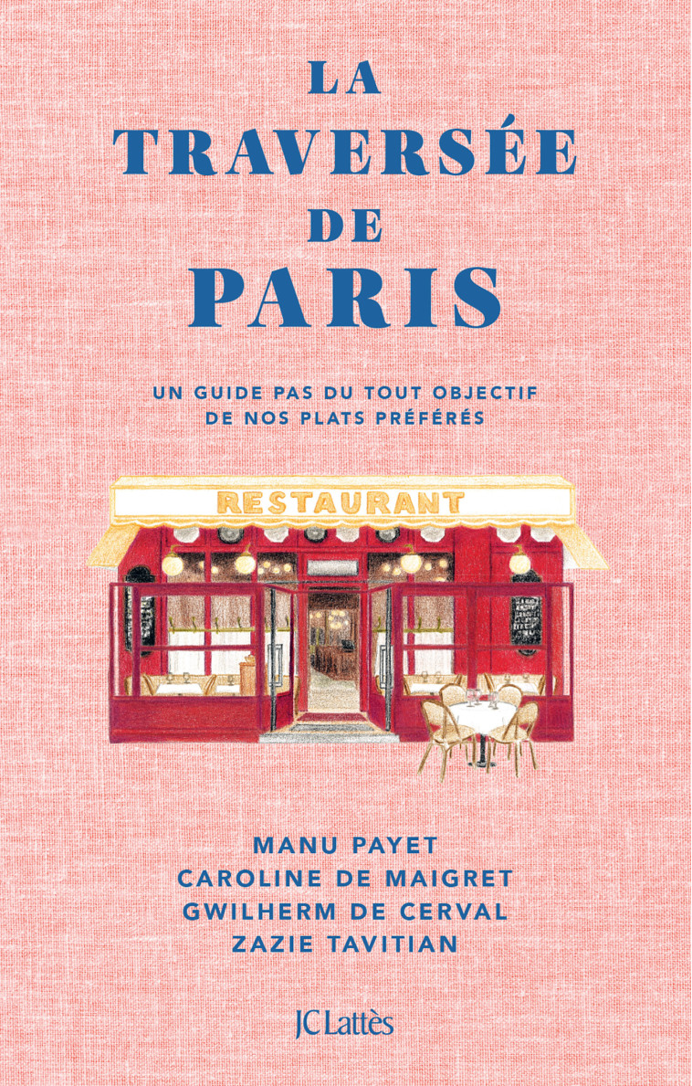 LA TRAVERSEE DE PARIS - DE MAIGRET/PAYET - LATTES