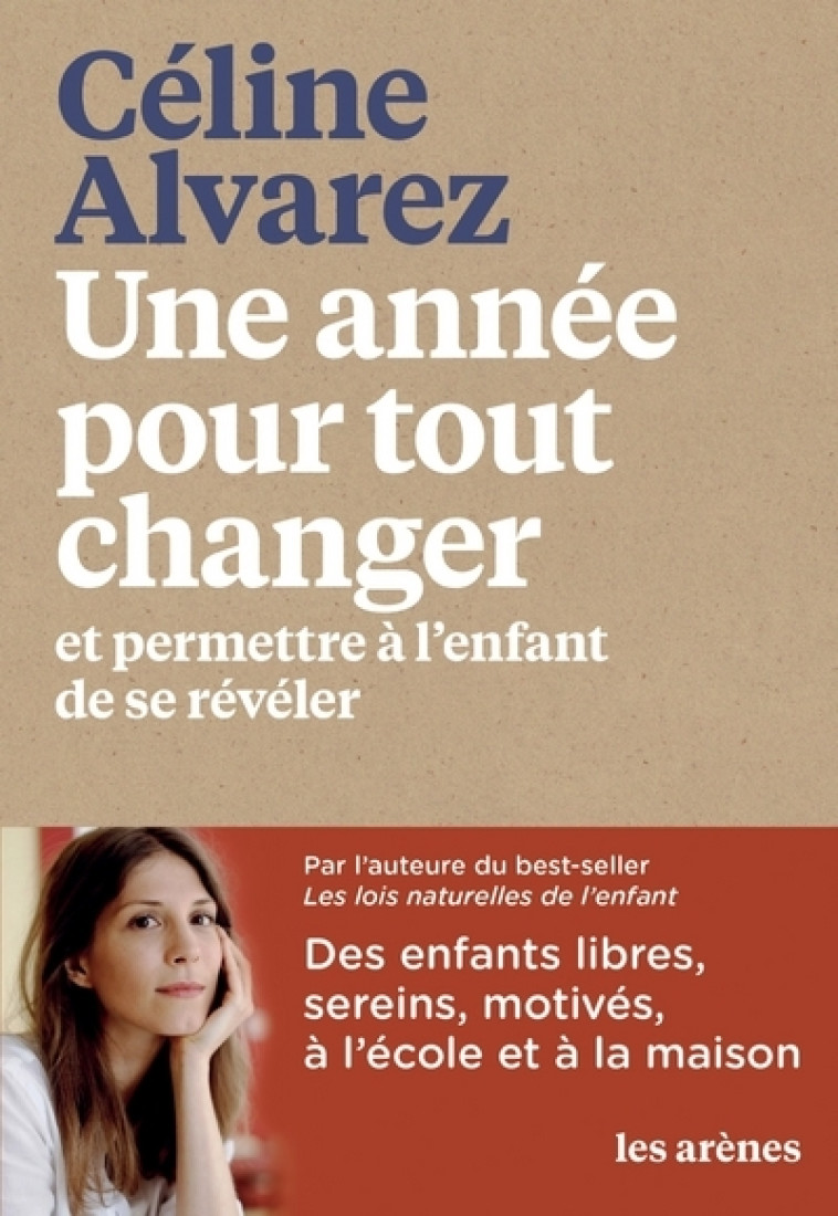 UNE ANNEE POUR TOUT CHANGER - ALVAREZ CELINE - ARENES