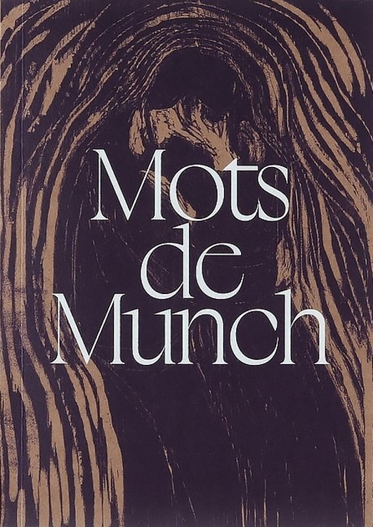 MOTS DE MUNCH - MUNCH EDVARD - RMN