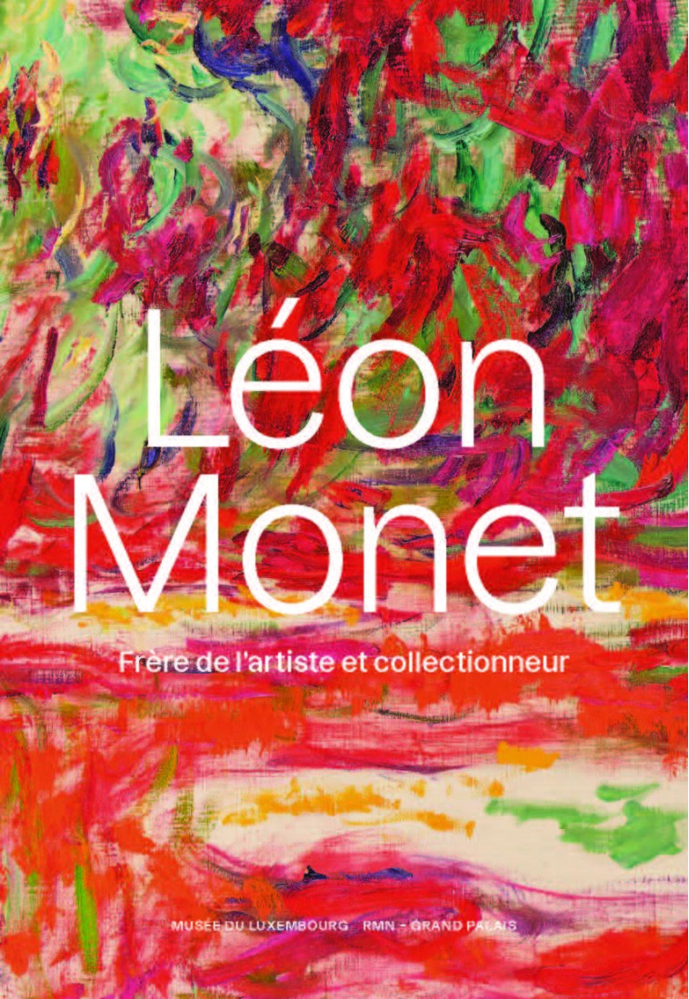 LEON MONET - SOUS LA DIRECTION DE - RMN