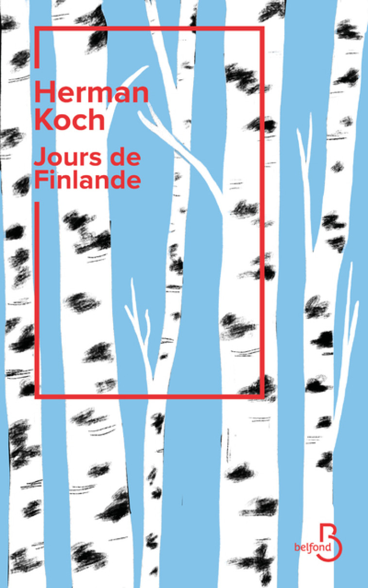 JOURS DE FINLANDE - KOCH HERMAN - BELFOND