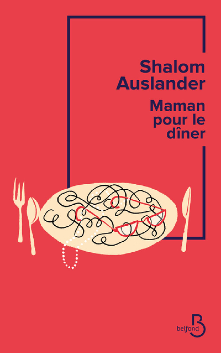 MAMAN POUR LE DINER - AUSLANDER SHALOM - BELFOND