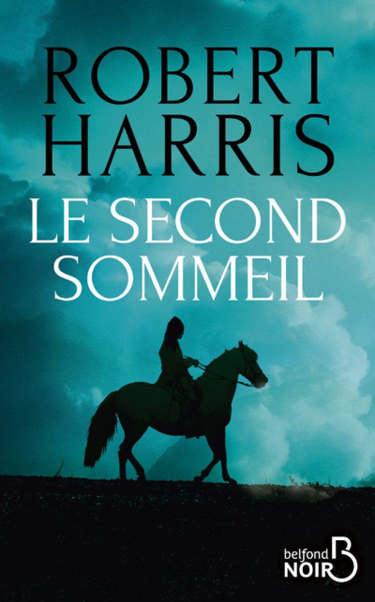 LE SECOND SOMMEIL - HARRIS ROBERT J. - BELFOND