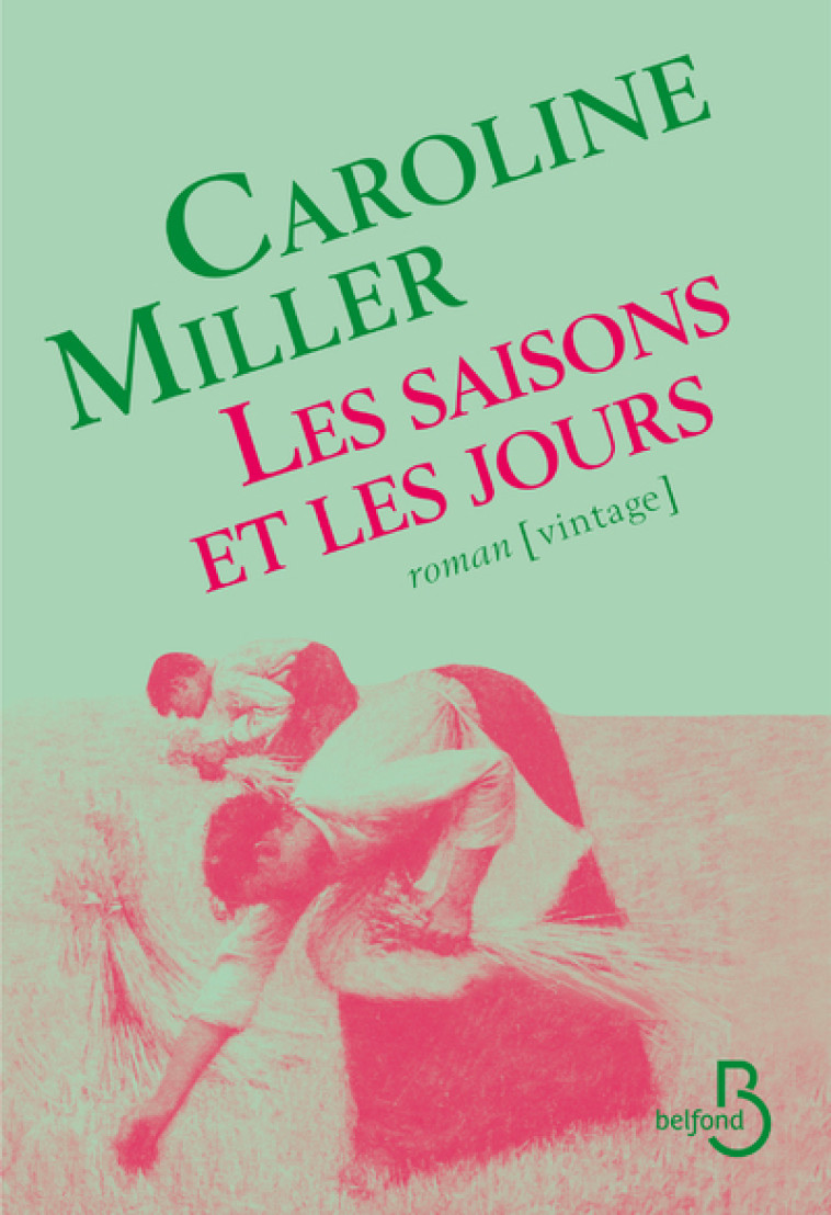 LES SAISONS ET LES JOURS - MILLER/FOX GENOVESE - BELFOND