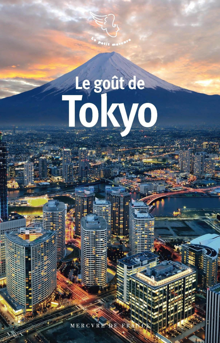 LE GOUT DE TOKYO - COLLECTIF - MERCURE DE FRAN