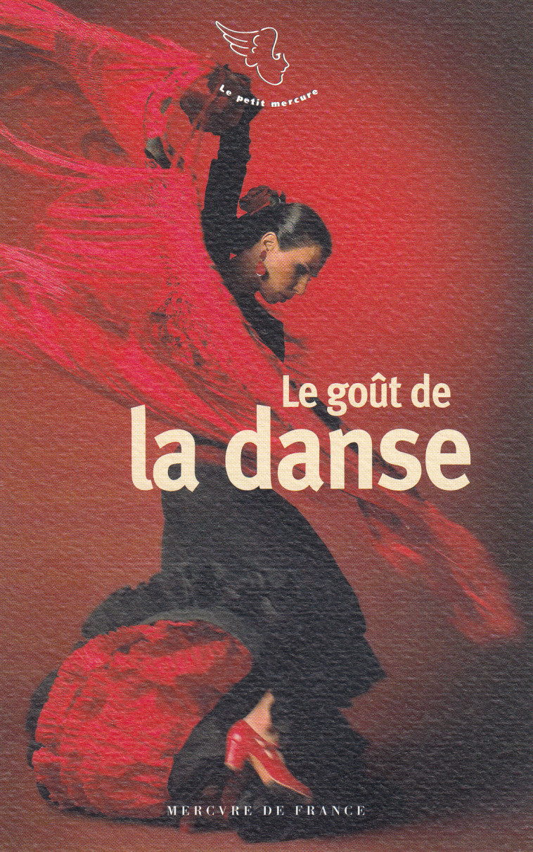 LE GOUT DE LA DANSE - COLLECTIF - MERCURE DE FRAN